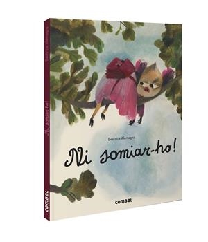 NI SOMIAR-HO! | 9788491018117 | ALEMAGNA, BEATRICE | Llibreria Online de Tremp