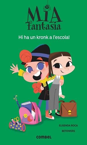 HI HA UN KRONK A L'ESCOLA | 9788491016977 | ROCA, ELISENDA | Llibreria Online de Tremp