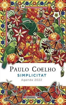 SIMPLICITAT. AGENDA COELHO 2022 | 9788418572258 | COELHO, PAULO | Llibreria Online de Tremp