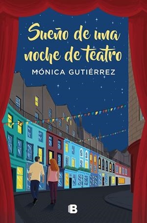 SUEÑO DE UNA NOCHE DE TEATRO | 9788466669825 | GUTIÉRREZ, MÓNICA | Llibreria Online de Tremp