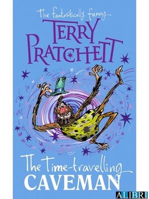 THE TIME-TRAVELLING CAVEMAN | 9780552578257 | PRATCHETT,TERRY