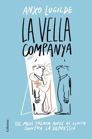 LA VELLA COMPANYA | 9788466428163 | LUGILDE, ANXO | Llibreria Online de Tremp