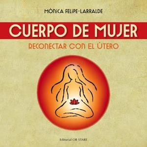 CUERPO DE MUJER (N.E.) | 9788494845857 | FELIPE LARRALDE, MÓNICA | Llibreria Online de Tremp