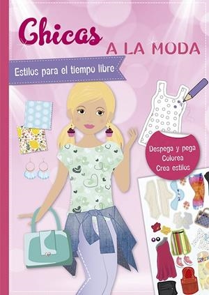 PEGATINAS - CHICAS A LA MODA. ESTILOS PARA EL TIEMPO LIBRE | 9788491454021 | SCHINDLER, EVA | Llibreria Online de Tremp