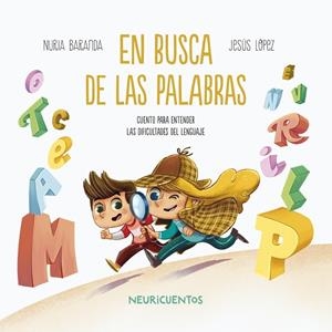 EN BUSCA DE LAS PALABRAS | 9788426733498 | BARANDA, NURIA/LÓPEZ, JESÚS | Llibreria Online de Tremp