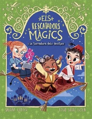 ELS RESCATADORS MÀGICS 9. LA TORRADORA DELS DESITJOS | 9788424670856 | CATDOOR, SABRINA | Llibreria Online de Tremp