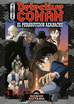 DETECTIVE CONAN ANIME COMIC Nº 04 EL PERSEGUIDOR AZABACHE | 9788413417653 | AOYAMA, GOSHO | Llibreria Online de Tremp