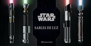 STAR WARS SABLES DE LUZ | 9788413421612 | WALLACE, DANIELLE | Llibreria Online de Tremp