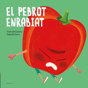 EL PEBROT ENRABIAT | 9788447946235 | VIVIM DEL CUENTU | Llibreria Online de Tremp