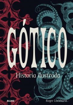 GÓTICO | 9788418725234 | LUCKHURST, ROGER | Llibreria Online de Tremp