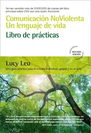 COMUNICACIÓN NOVIOLENTA. UN LENGUAJE DE VIDA | 9788412027068 | LEU, LUCY | Llibreria Online de Tremp