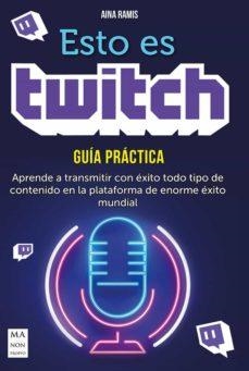 ESTO ES TWITCH | 9788418703126 | AINA RAMIS | Llibreria Online de Tremp