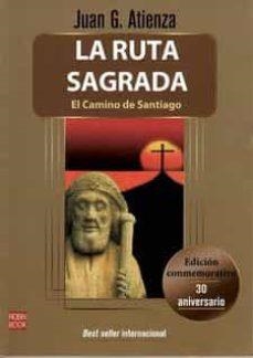 LA RUTA SAGRADA | 9788499176482 | JUAN GARCIA ATIENZA | Llibreria Online de Tremp