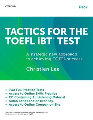 TACTICS FOR TOEFL IBT EXAM SELF STUDY PACK | 9780199020188 | LEE, CHRISTIEN