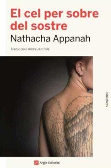 EL CEL PER SOBRE DEL SOSTRE | 9788418197413 | APPANAH, NATHACHA | Llibreria Online de Tremp