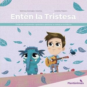 ENTÉN LA TRISTESA | 9788426733443 | MONICA GONZALO Y ALONSO | Llibreria Online de Tremp