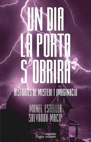 UN DIA LA PORTA S'OBRIRÀ | 9788413032856 | ESTELLER BADOSA, MANEL/MACIP MARESMA, SALVADOR | Llibreria Online de Tremp