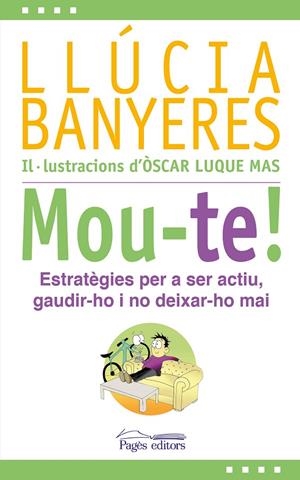 MOU-TE! | 9788413032931 | BANYERES BADIA, LLÚCIA | Llibreria Online de Tremp