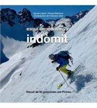 ESQUÍ DE MUNTANYA INDÒMIT | 9788409266524 | JUBERT FARRÉ, JAUME/MARTÍNEZ MONTEAGUDO, RICARD/DAVÍ ARAGAY, FRANCESC