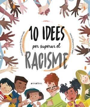 10 IDEES PER SUPERAR EL RACISME | 9788418592317 | ELEONORA FORNASARI | Llibreria Online de Tremp