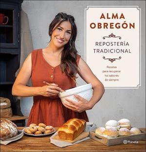 REPOSTERÍA TRADICIONAL | 9788408247005 | OBREGÓN, ALMA | Llibreria Online de Tremp