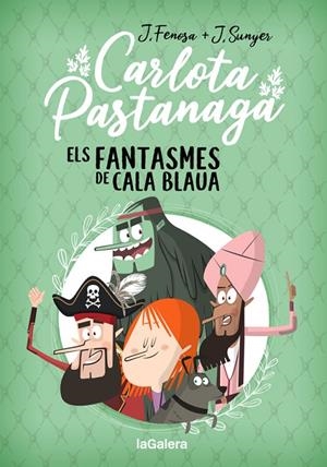 CARLOTA PASTANAGA 1. ELS FANTASMES DE CALA BLAUA | 9788424670795 | FENOSA, JORDI | Llibreria Online de Tremp