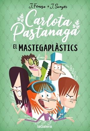 CARLOTA PASTANAGA 2. EL MASTEGAPLÀSTICS | 9788424670801 | FENOSA, JORDI | Llibreria Online de Tremp