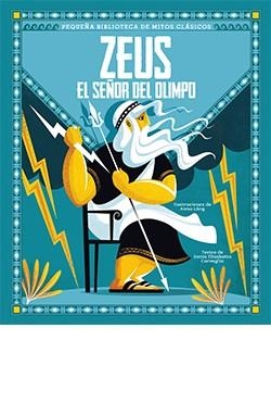 ZEUS, EL SEÑOR DEL OLIMPO | 9788418350405 | CORVAGLIA, SONIA ELISABETTA | Llibreria Online de Tremp