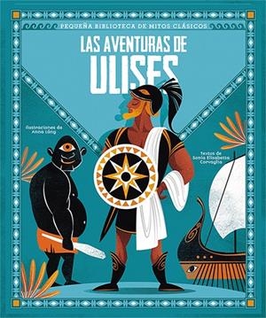 LAS AVENTURAS DE ULISES | 9788418350382 | CORVAGLIA, SONIA ELISABETTA | Llibreria Online de Tremp