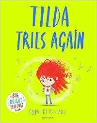 TILDA TRIES AGAIN | 9781526612991 | TOM PERCIVAL
