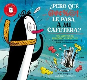 ¿PERO QUÉ LE PASA A MI CAFETERA? | 9788417028619 | FRUGONE, GABRIEL | Llibreria Online de Tremp