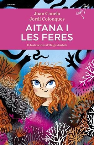 AITANA I LES FERES | 9788416698707 | COLONQUES, JORDI/CANELA, JOAN | Llibreria Online de Tremp