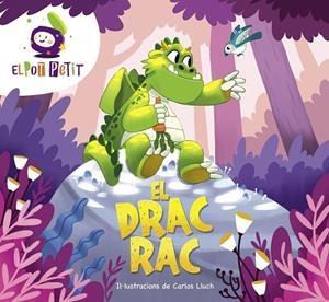 EL DRAC RAC | 9788418483431 | EL POT PETIT, | Llibreria Online de Tremp