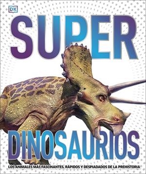 SUPERDINOSAURIOS | 9780241537862 | DK, | Llibreria Online de Tremp
