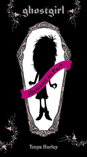 GHOSTGIRL (EDICIÓN EN RÚSTICA) | 9788420488271 | HURLEY, TONYA | Llibreria Online de Tremp