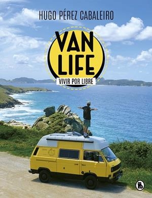 VANLIFE. VIVIR POR LIBRE | 9788402425836 | PÉREZ CABALEIRO, HUGO | Llibreria Online de Tremp