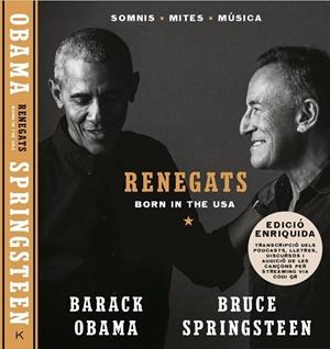 RENEGATS - CAT | 9788418404139 | BRUCE SPRINGSTEEN/BARACK OBAMA