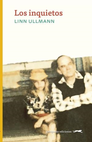 INQUIETOS,LOS | 9788412302165 | LINN ULLMANN