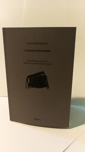 AURORA INSENSATA, L' | 9788494986017 | RÉGIMBALD, DIANE | Llibreria Online de Tremp