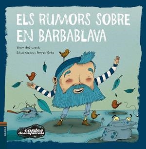 ELS RUMORS SOBRE EN BARBABLAVA | 9788447946464 | VIVIM DEL CUENTU | Llibreria Online de Tremp