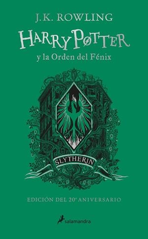 HARRY POTTER Y LA ORDEN DEL FÉNIX (EDICIÓN SLYTHERIN DEL 20º ANIVERSARIO) (HARRY | 9788418174612 | ROWLING, J.K. | Llibreria Online de Tremp