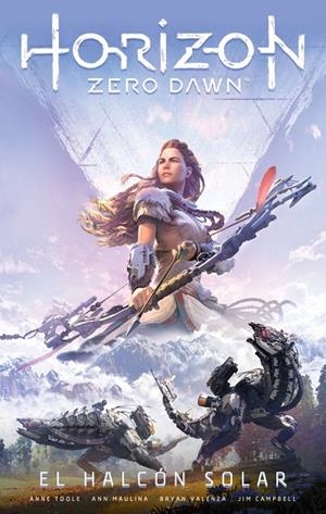 HORIZON ZERO DAWN Nº 01/03 | 9788413421605 | TOOLE, ANNE/MAULINA, ANN