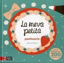 LA MEVA PETITA PASTISSERIA | 9788417374969 | OONO, MAYUMI | Llibreria Online de Tremp