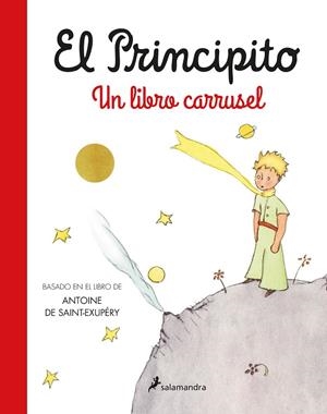 EL PRINCIPITO. UN LIBRO CARRUSEL | 9788418637728 | SAINT-EXUPÉRY, ANTOINE DE | Llibreria Online de Tremp