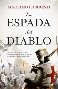LA ESPADA DEL DIABLLO | 9788418709418 | URRESTI, MARIANO F.