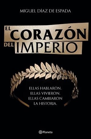 EL CORAZÓN DEL IMPERIO | 9788408246138 | DÍAZ DE ESPADA, MIGUEL | Llibreria Online de Tremp