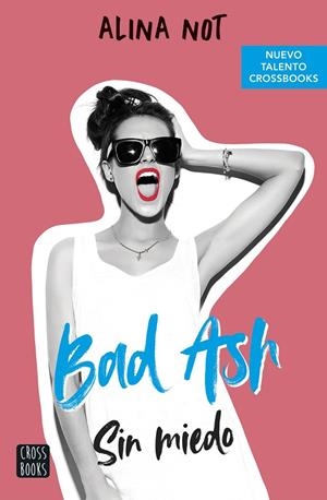 BAD ASH 2. SIN MIEDO | 9788408249283 | NOT, ALINA | Llibreria Online de Tremp