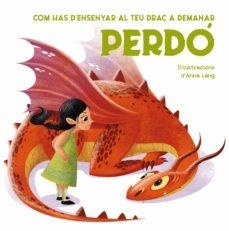 COM HAS D'ENSENYAR AL TEU DRAC A DEMANAR PERDÓ | 9788468272290 | ANNA LANG | Llibreria Online de Tremp