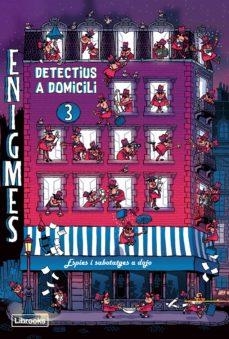 ENIGMES. DETECTIUS A DOMICILI 3 | 9788412385458 | MARTIN, PAUL | Llibreria Online de Tremp
