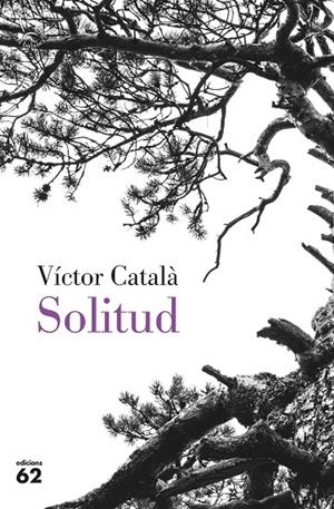 SOLITUD | 9788429779851 | CATALÀ, VÍCTOR | Llibreria Online de Tremp